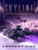SkyLine: The Captain, The Billionaire Boat and The Dragon Crusader: SkyLine, #2