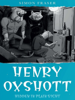 Henry Oxshott: Hidden in Plain Sight