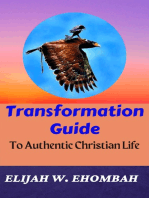 Transformation Guide to Authentic Christian Life