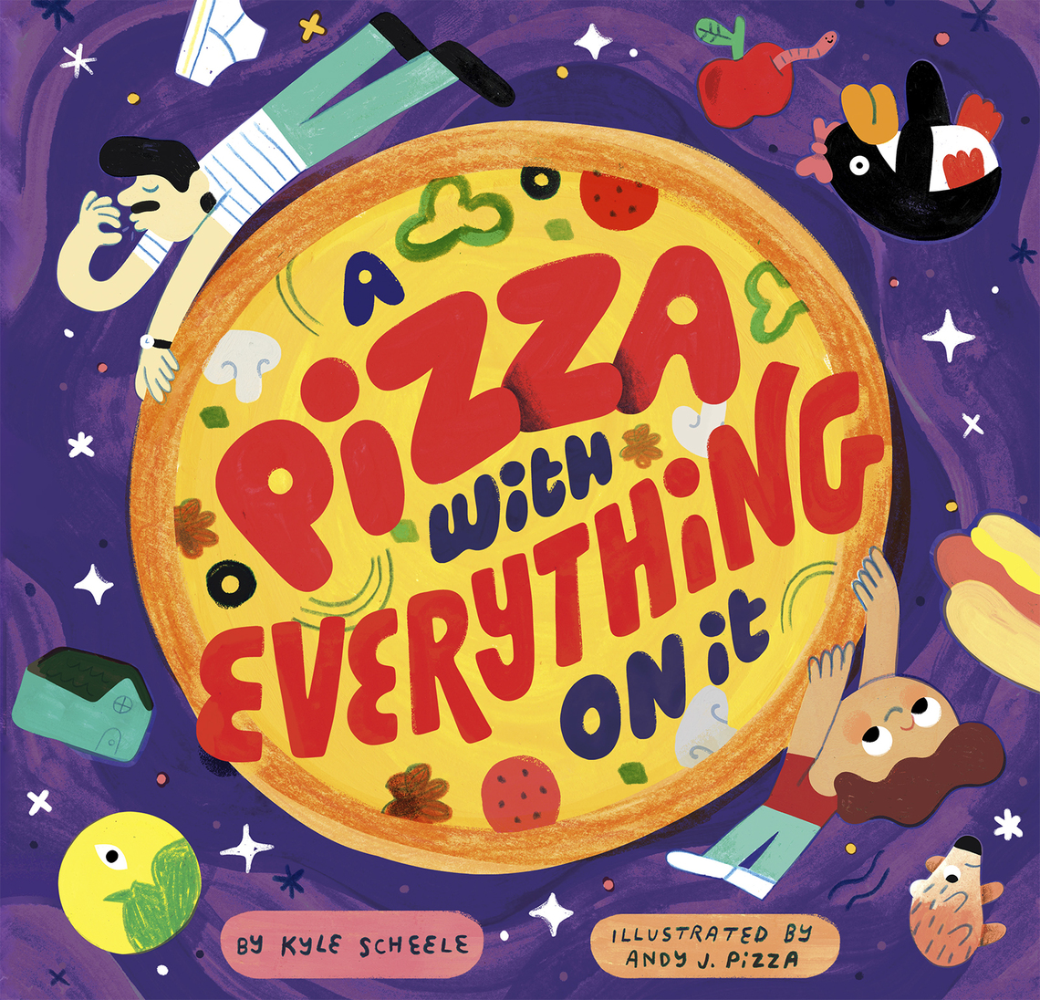 A Pizza With Everything On It by Kyle Scheele, Andy J. Pizza - Ebook ...