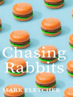 Chasing Rabbits