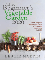 The Beginner's Vegetable Garden 2020