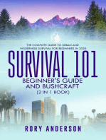 Survival 101 Bushcraft AND Survival 101 Beginner's Guide 2020 (2 Books In 1)