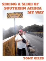 Seeing a Slice of Southern Africa My Way: An enlightening journey