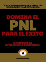 Domina el pnl Para el Éxito - El Poder de la Inteligencia Emocional