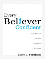 Every Believer Confident: Apologetics for the Ordinary Christian