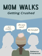 Mom Walks: Getting Crushed: Mom Walks, #2
