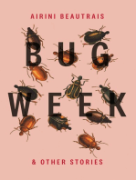 Bug Week: &amp; Other Stories