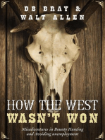 How The West Wasn't Won