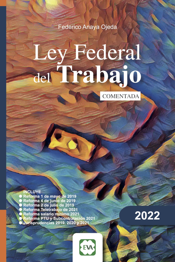 Lee Ley Federal del Trabajo Comentada 2021 de Federico Anaya Ojeda - Libro  electrónico | Scribd