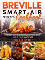 Breville Smart Air Fryer Oven Cookbook: The Best, Easy and Delicious Air Fryer Oven Recipes for a Healthy Life
