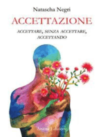 Accettazione: accettare, senza accettare, accettando