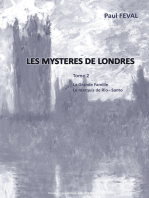 Les Mystères de Londres: Tome 2: La grande Famille, Le Marquis de Rio-Santo