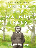 Under the Walnut Trees: A Tale of a Childhood