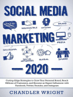 Social Media Marketing 2020: Cutting-Edge Strategies to Grow Your Personal Brand, Reach Millions of Customers, and Become an Expert Influencer with Facebook, Twitter, Youtube and Instagram