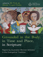 Grounded in the Body, in Time and Place, in Scripture: Papers by Australian Women Scholars in the Evangelical Tradition