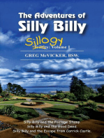 The Adventures of Silly Billy: Sillogy: Volume 1.