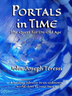 Portals in Time: The Quest for Un-Old-Age