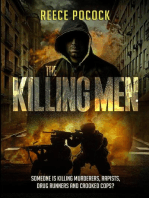 The Killing Men: Someone is killing murderers, rapists, drug runners and crooked cops