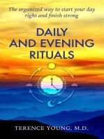 Daily and Evening Rituals: The organized way to start your day right and finish strong