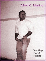 Waiting For A Friend