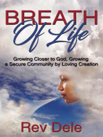 Breath of Lilfe: Growing Closer to God, Growing a Secure Community by Loving Creation