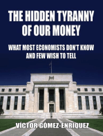 The Hidden Tyranny of our Money