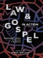 Law & Gospel in Action: Foundations, Ethics, Church