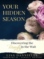 Your Hidden Season: Discovering the Beauty in the Wait