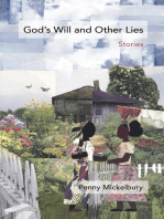 God's Will and Other Lies