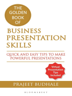 The Golden Book of Business Presentation Skills: Quick and Easy Tips to Make Powerful Presentations