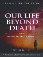 Our Life Beyond Death - an Incredible Journey: A Medium's Observations and Conclusions