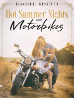 Hot Summer Nights and Motorbikes