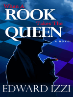 When A Rook Takes The Queen