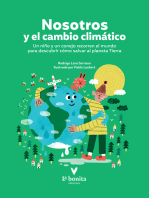 Nosotros y el cambio climático: Un niño y un conejo recorren el mundo para descubrir cómo salvar al planeta Tierra