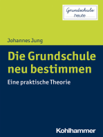 Die Grundschule neu bestimmen: Eine praktische Theorie