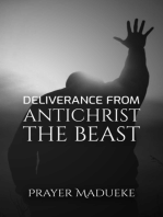 Deliverance From Antichrist The Beast