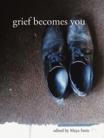 Grief Becomes You