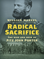 Radical Sacrifice: The Rise and Ruin of Fitz John Porter