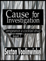 Cause for Investigation: vengeance a cocktail drug, #1