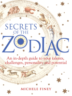 Secrets of the Zodiac: A comprehensive guide to your talents, challenges, personality and potential