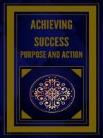 Achieving Success Purpose and Action