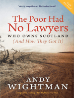 The Poor Had No Lawyers: Who Owns Scotland (and How They Got It)