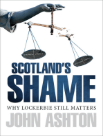 Scotland's Shame: Why Lockerbie Still Matters