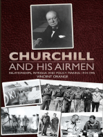 Churchill and His Airmen: Relationships, Intrigue and Policy Making 1914–1945