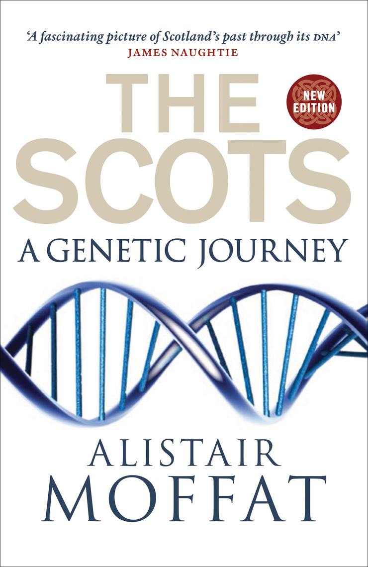 Read The Scots Online By Alistair Moffat Books