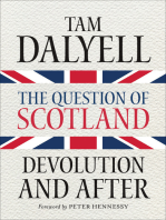 The Question of Scotland: Devolution and After