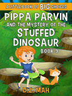 Pippa Parvin and the Mystery of the Stuffed Dinosaur: A Little Book of BIG Choices: Pippa the Werefox, #9