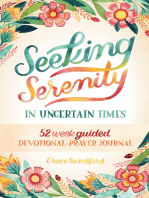 Seeking Serenity In Uncertain Times: 52 Week Guided Devotional & Prayer Journal