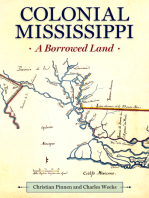 Colonial Mississippi: A Borrowed Land